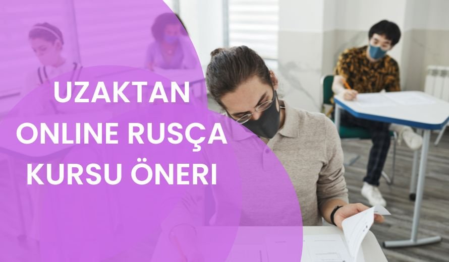 Uzaktan Online Rusça Kursu Öneri