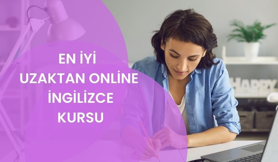 En İyi Uzaktan Online İngilizce Kursu